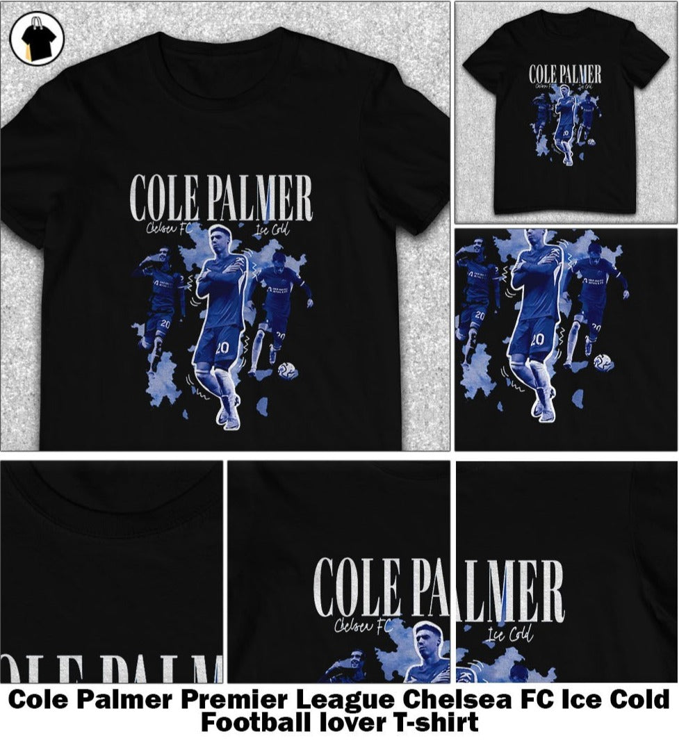 Cole Palmer Premier League Chelsea FC Ice Cold Football lover shirt, T-Shirt