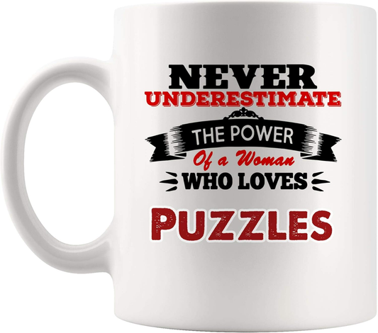 Never Underestimate Women Love Puzzles Mug Coffee Cup Tea Mugs Gift Mom Mother Girl Sister Aunt Jigsaw Logic Games Solve Puzzles - Wozzi Free