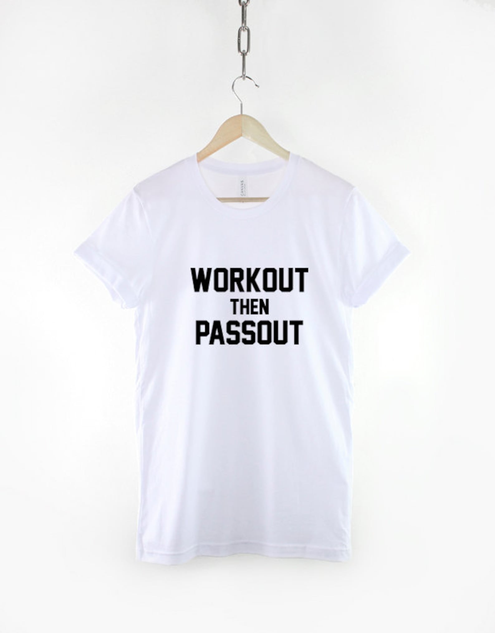 Workout T-Shirt - Work Out Then Passout Gym Fitness T Shirt