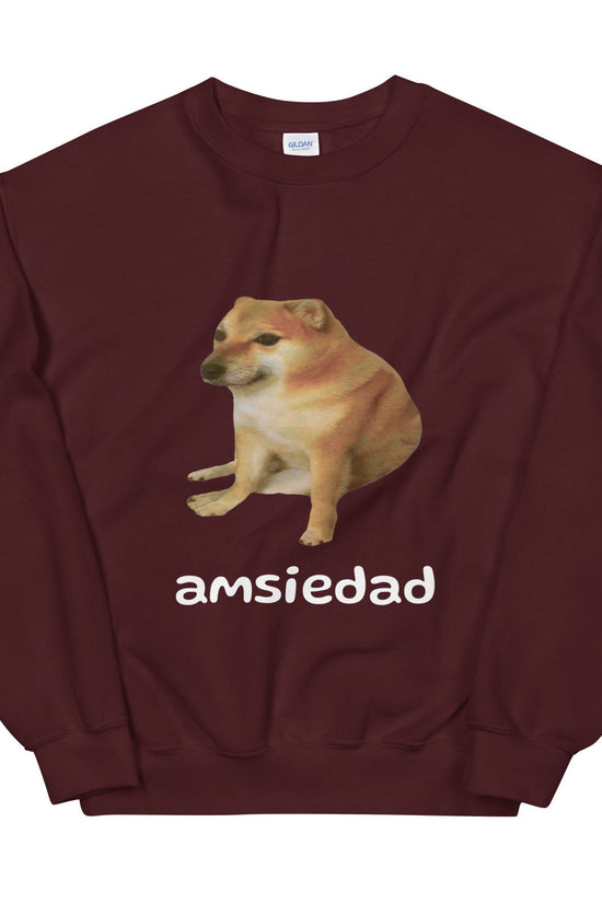 Unisex Cheems Amsiedad Sweatshirt Anxiety Funny Dog Meme Humor Apparel, Sweatshirt