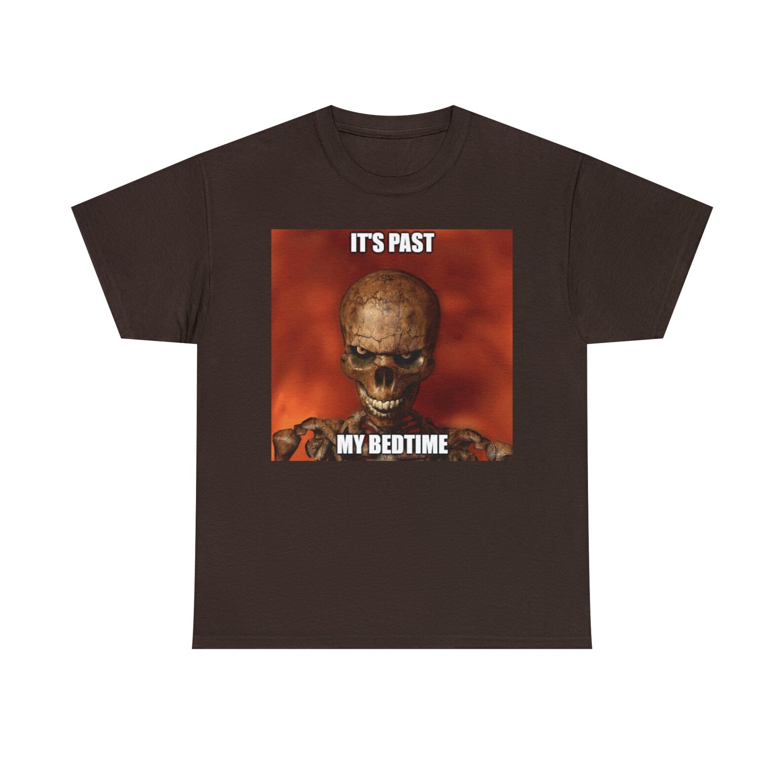 Hard Skeleton Funny Meme T-Shirt - It's Past My Bedtime