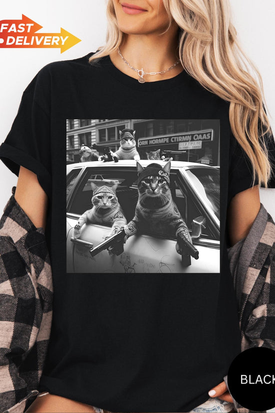 Funny Cat Gang Shirt, Funny Cat Meme Shirt,Sarcastic Tshirt, Graphic Shirt, Cat Gang Tee,Cat Shirt ,Cat Lover Gift Tee