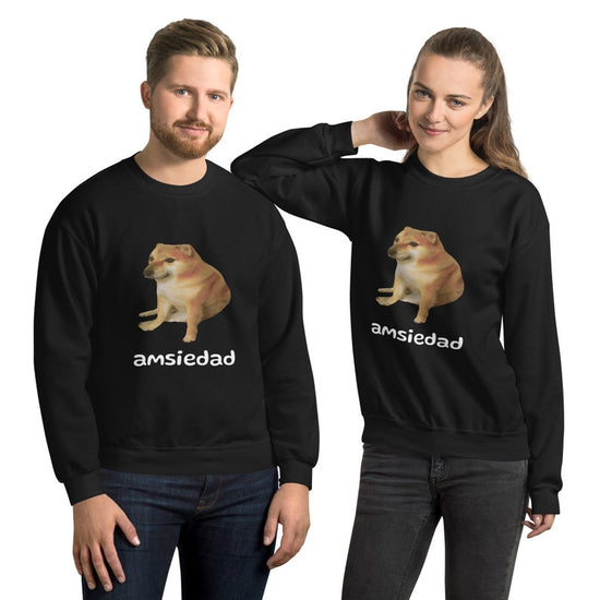 Unisex Cheems Amsiedad Sweatshirt Anxiety Funny Dog Meme Humor Apparel, Sweatshirt