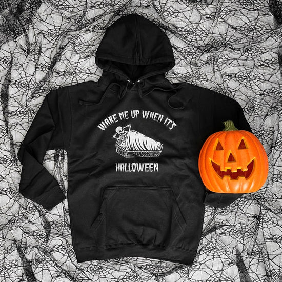Halloween Hoodie - Funny Halloween Hoodies - Unisex Halloween Hoodie - Hoodies For Halloween - Wake Me Up When It's Halloween Hoodie