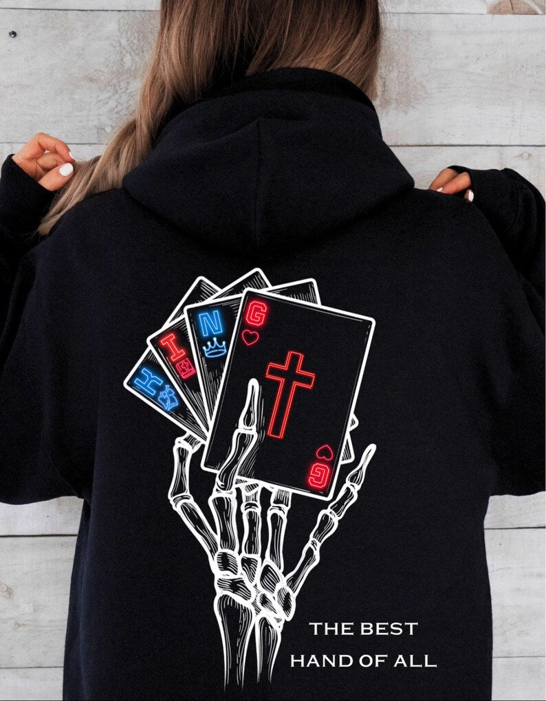 Christian Skeleton Hand Hoodie – “The Best Hand of All” Playing Card Faith Graphic – Jesus Poker Hoodie – Christian Streetwear – Bold Gospel
