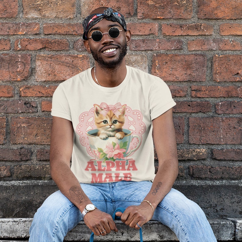 Alpha Male Funny Kitten Tshirt, Funny Cat Meme Shirt, Boyfriend Gifts, Father Gift, Mom Tee, Cat Lover, Cat Gift