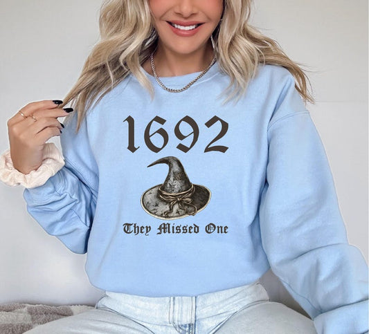 1692 They Missed One Sweatshirt, Salem Witch Sweatshirt, Halloween Shirt, Halloween Costume, Gift For Halloween, Spooky Season Sweater