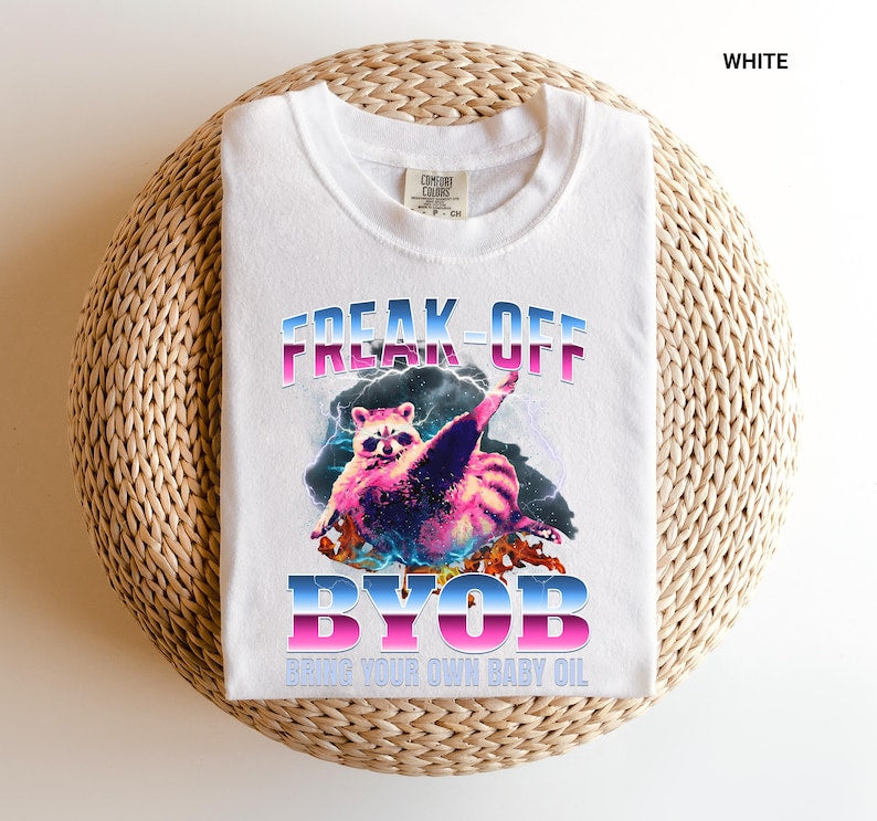 Funny Shirt, Funny Y2K Bootleg Raccoon Meme Shirt, Freak-Off BYOB, Inappropriate Tee, Viral Funny Tshirt, Comfort Colors Gifts Unisex Animal