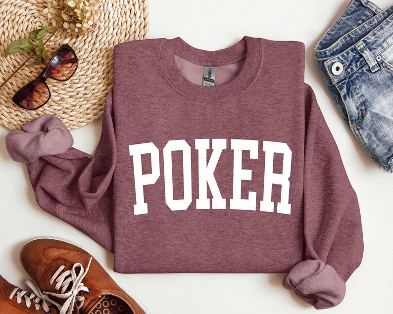 Poker Sweatshirt, Poker Player, Poker Gift, Poker Pullover, Crewneck Sweatshirt