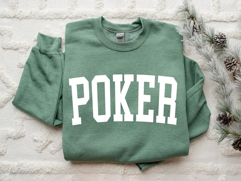 Poker Sweatshirt, Poker Player, Poker Gift, Poker Pullover, Crewneck Sweatshirt
