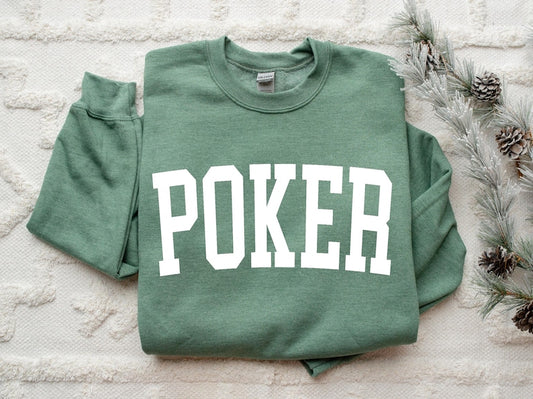 Poker Sweatshirt, Poker Player, Poker Gift, Poker Pullover, Crewneck Sweatshirt