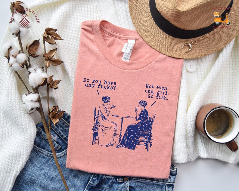 Retro Style Women's Poker Tee | Funny Cussing Shirt | Go Fish Quote | Gift For Friend | Gift For Her | Adult Humor Shirt