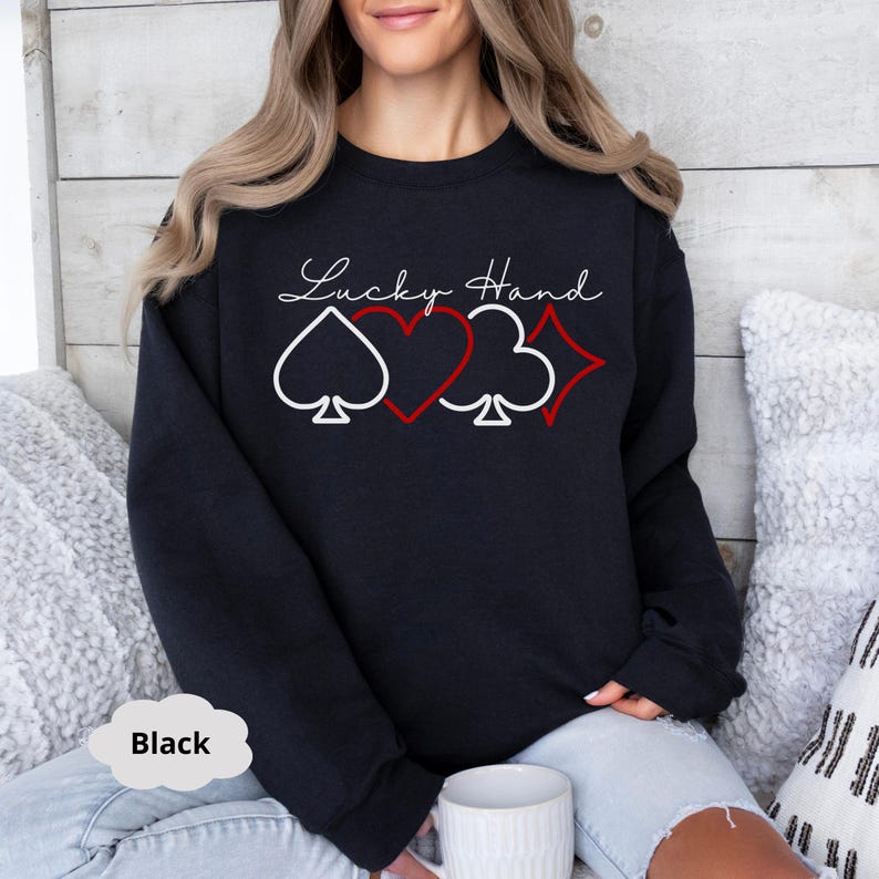 Lucky Hand Sweatshirt, Poker Card Crewneck, Casino Theme Pullover, Gambling Lover Gift, Vegas Trip Outfit, Poker Night Sweatshirt