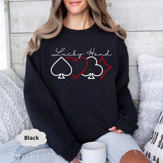 Lucky Hand Sweatshirt, Poker Card Crewneck, Casino Theme Pullover, Gambling Lover Gift, Vegas Trip Outfit, Poker Night Sweatshirt