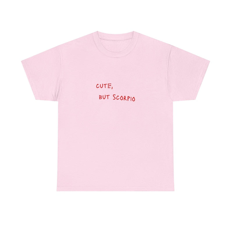 Cute but Scorpio Tee, Astrology Shirt, Zodiac Tee, Gift for Scorpio, Horoscope Apparel, Birthday Gift, unisex Heavy Cotton Tee
