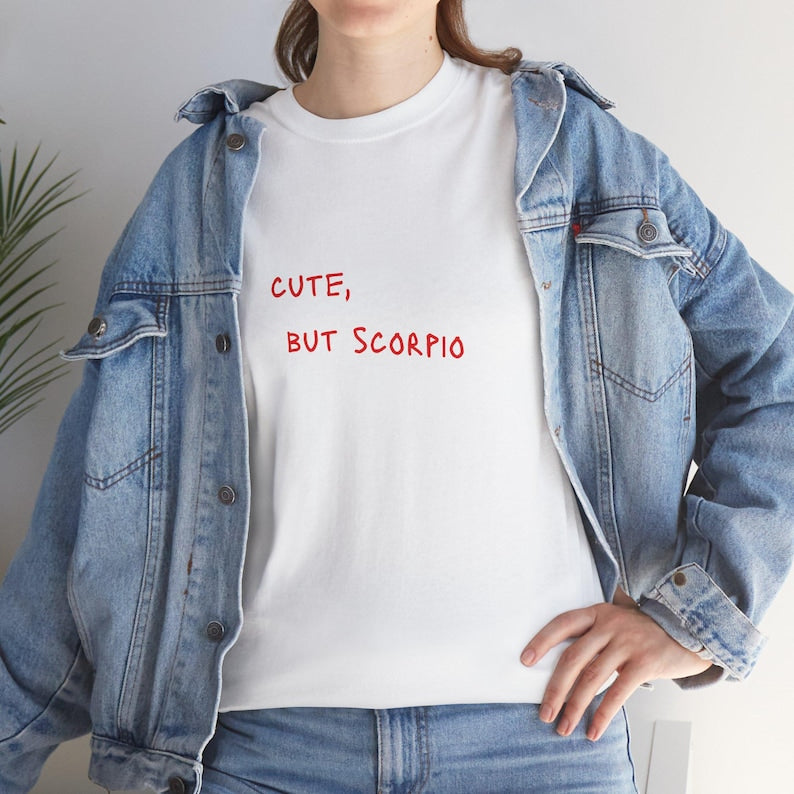 Cute but Scorpio Tee, Astrology Shirt, Zodiac Tee, Gift for Scorpio, Horoscope Apparel, Birthday Gift, unisex Heavy Cotton Tee