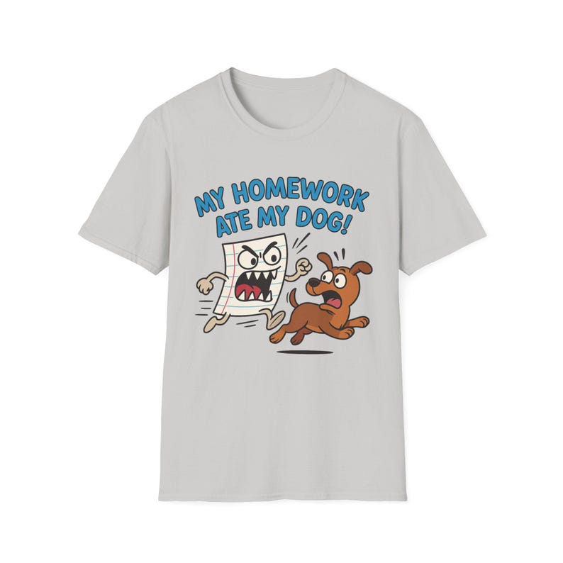 My Homework Ate My Dog! Cute Dog Shirt, T-Shirt