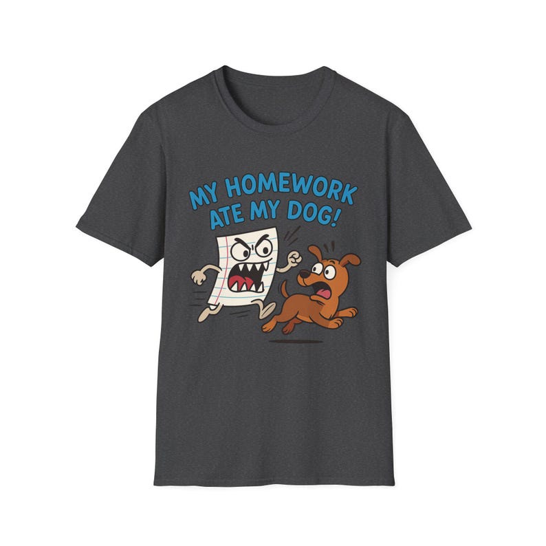 My Homework Ate My Dog! Cute Dog Shirt, T-Shirt