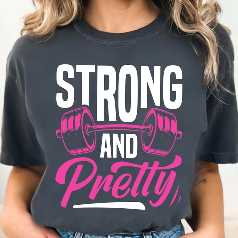 Strong and Pretty Gym Fitness Shirt, Workout T-Shirt