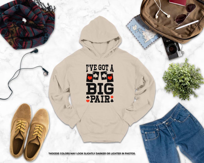 I've Got a Big Pair Hoodie, Poker Hoodie,s I've Got A Big Pair, Poker Player Gifts, Gambling Hoodie, Poker Night, Poker Lover Gifts, Poker
