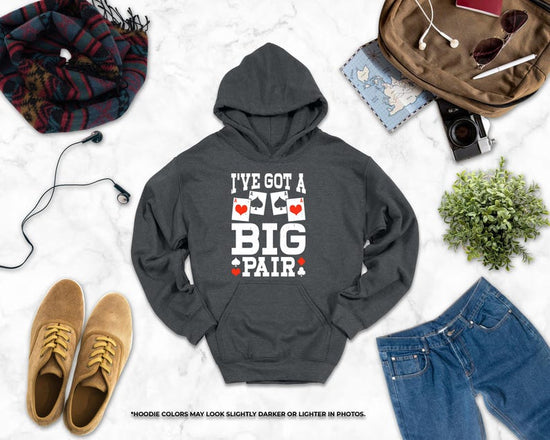 I've Got a Big Pair Hoodie, Poker Hoodie,s I've Got A Big Pair, Poker Player Gifts, Gambling Hoodie, Poker Night, Poker Lover Gifts, Poker