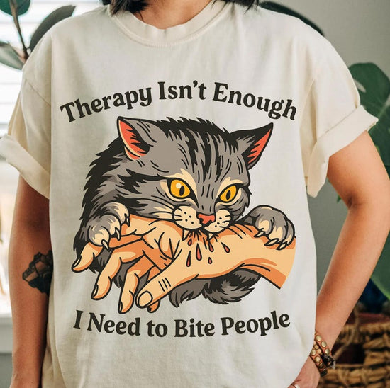 Funny Cat Biting Shirt for Cat Lovers, Therapy Isn't Enough I Need to Bite People Graphic Tee, Sarcastic Mental Health Cat Shirt, T-Shirt