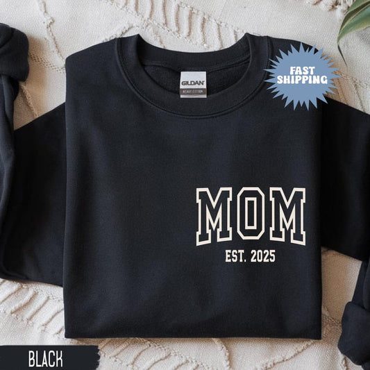 Matching Mom And Dad Shirts, Mom Custom Est Sweatshirt, Custom Mom Gift, Pregnancy Announcement, Mama Est Sweatshirt