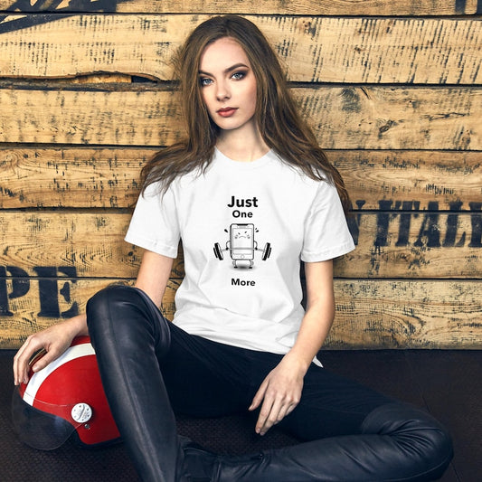 Just One More T-Shirt | Motivational Gym Shirt | Fitness Workout Tee | Weightlifting Training Top